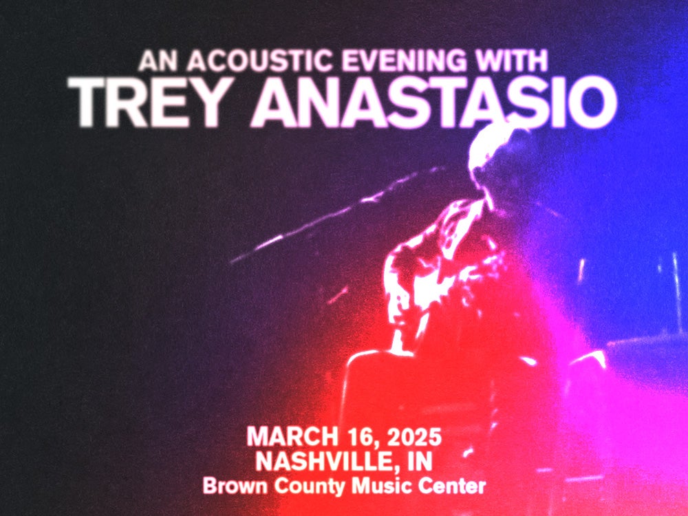 More Info for An Acoustic Evening with Trey Anastasio