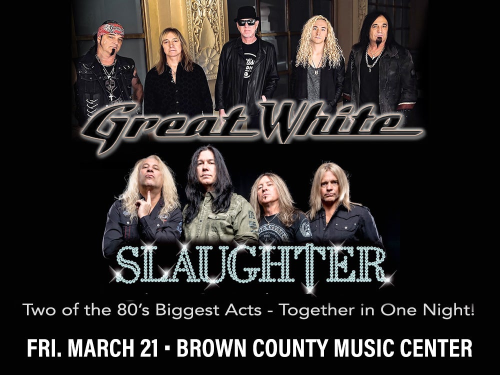 More Info for Great White & Slaughter