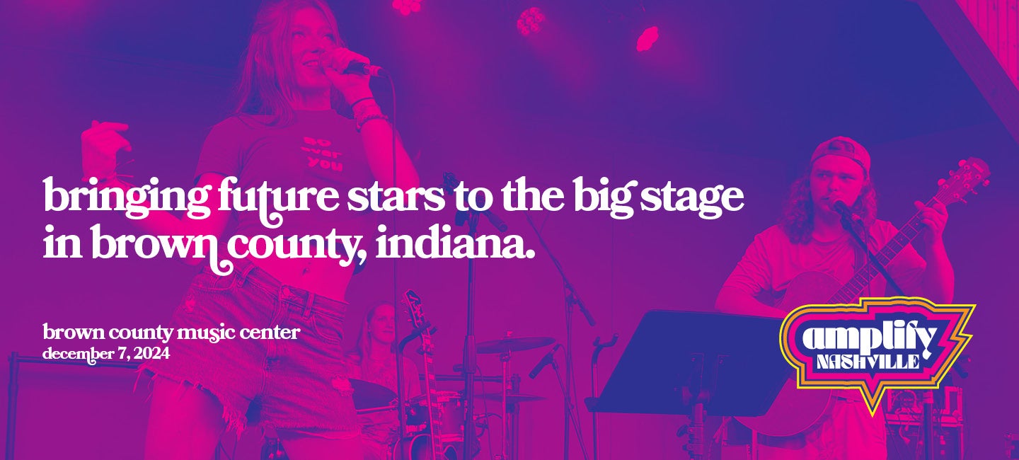 Amplify Nashville: Bringing future stars to the big stage in Brown County